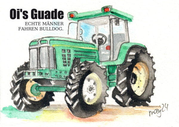 Echte Männer fahren Bulldog - happy Birthday